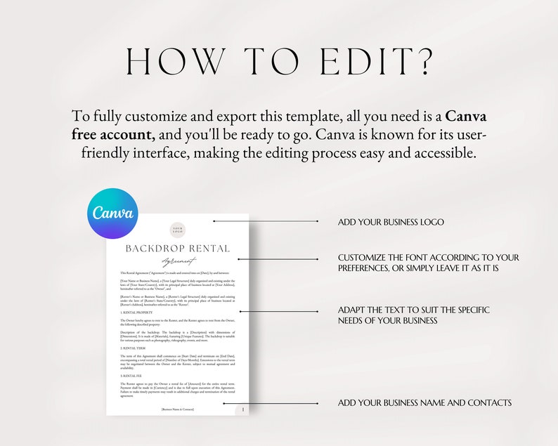 May include: A white and gray document with the title "Backdrop Rental Agreement" and instructions on how to customize the document using Canva. The document includes text boxes for adding business information, a logo, and contact details.