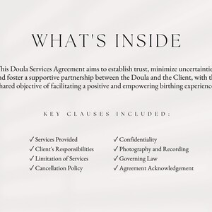 Puede incluir: Un documento que describe las cl&aacute;usulas clave incluidas en un Acuerdo de Servicios de Doula. Las cl&aacute;usulas incluyen los servicios prestados, las responsabilidades del cliente, la limitaci&oacute;n de los servicios, la pol&iacute;tica de cancelaci&oacute;n, la confidencialidad, la fotograf&iacute;a y la grabaci&oacute;n, la ley aplicable y el reconocimiento del acuerdo.