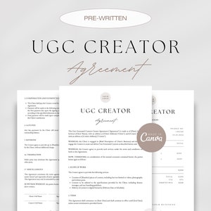 May include: A pre-written UGC Creator Agreement template with a place for your logo and business name. The agreement includes sections for compensation and payment, late fees, revisions, termination, and miscellaneous.