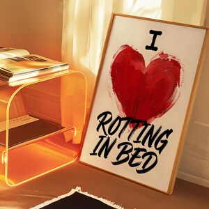 I Love Rotting in Bed Art Print Poster Hand Drawn Print Trendy Retro Print Heart Illustration Trendy Quote Print Modern bedroom Wall Art