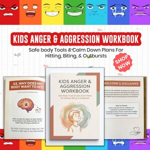 May include: A Kids Anger & Aggression Workbook featuring a cover with a child illustration and text. The workbook includes pages titled Why Does My Body Want To Hit and Welcome & Disclaimer, with diagrams of a brain and text about emotional regulation.