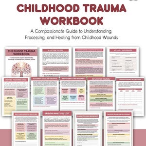 May include: A workbook titled "Childhood Trauma Workbook" with a burgundy cover and pages. The cover text reads "A Compassionate Guide to Understanding, Processing, and Healing from Childhood Wounds." The workbook includes various sections and exercises.