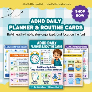 May include: ADHD Daily Planner & Routine Cards with colourful illustrations. Includes daily planners, routine cards, and focus tools. The text reads: Build healthy habits, stay organised, and focus on the fun! For Kids & Teens. 50 Pages of Tools.