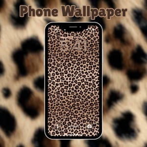 May include: A smartphone displaying a leopard print wallpaper. The phone screen shows a brown and black spotted pattern, with the time 5:41 displayed. The words "Phone Wallpaper" are at the top of the image.