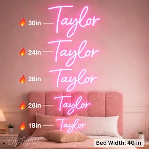 May include: A vertical display of five pink neon signs, each displaying the name Taylor in a cursive script font. The signs are labeled with sizes of 30in, 24in, 28in, 26in, and 18in. A text label at the bottom right indicates a bed width of 40 in.