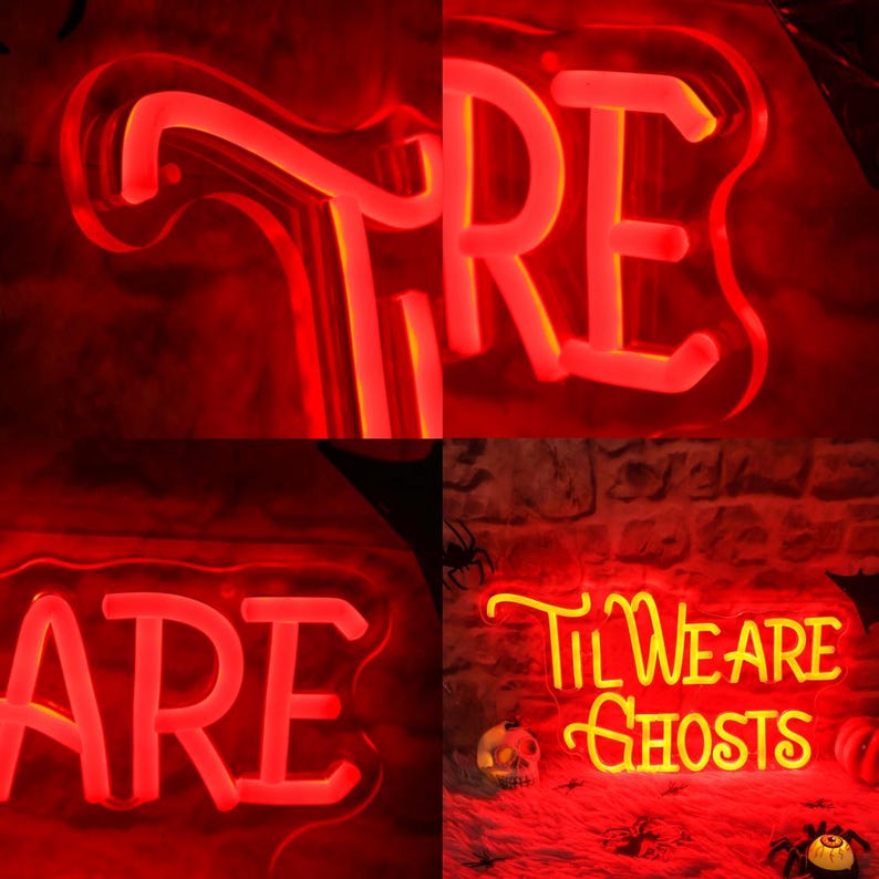 May include: Four neon signs with the words "Till We Are Ghosts", "Are", "Fire" and "Till We Are Ghosts" in yellow and red. The signs are lit up and have a glow around them.