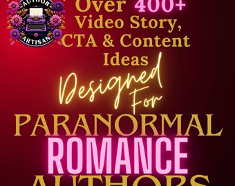 Lifetime Access to all Updates! 400++ Paranormal Romance Author Video Content Ideas CTAs Emojis +BONUS SM Engaging Content Strategy Tips