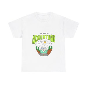 Say Yes to Adventure graphic t-shirt