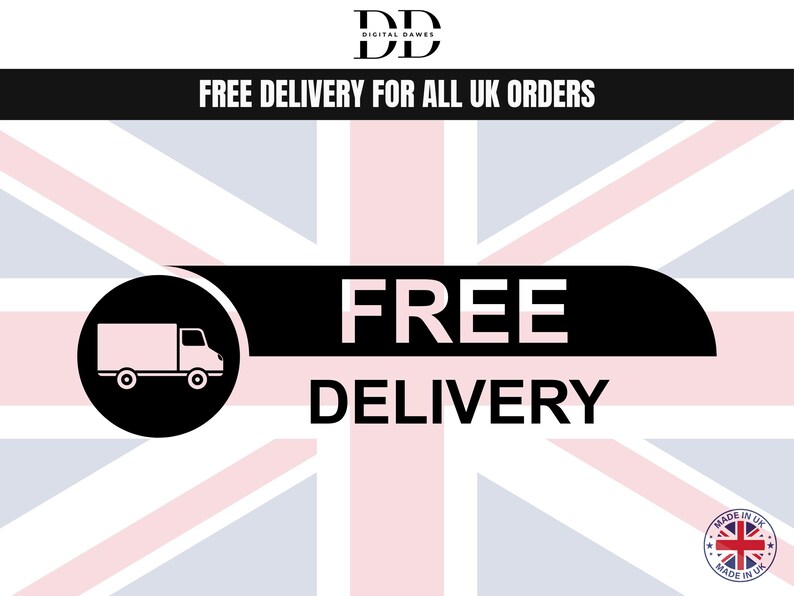 Peut inclure: Une banni&egrave;re graphique avec le texte DD DIGITAL DAWES en haut, suivi du texte FREE DELIVERY FOR ALL UK ORDERS. Le centre affiche une barre noire horizontale avec une ic&ocirc;ne de camion et le texte FREE DELIVERY. Un sceau Made in UK est visible.