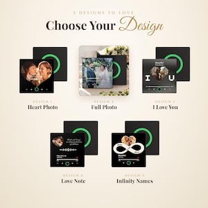 May include: A display showing 5 Designs to Love, Choose Your Design. Design 1 Heart Photo, Design 2 Full Photo, Design 3 I Love You, Design 4 Love Note, and Design 5 Infinity Names. Each square black plaque features a green circular icon.
