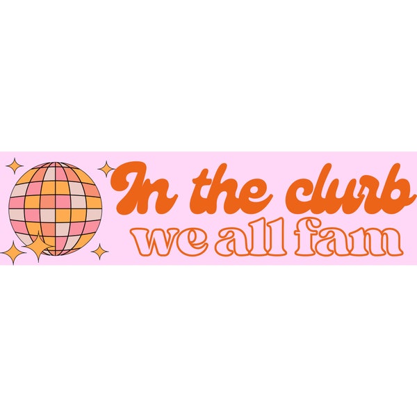 In The Clurb Bumper Sticker| Broad City