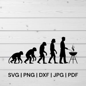 May include: A black and white silhouette of the evolution of man, ending with a man grilling. The man is standing next to a grill with flames and a grill grate. The text "SVG | PNG | DXF | JPG | PDF" is below the image.