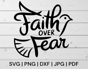 Christian SVG Cut File: Faith Over Fear Design for Cricut & Silhouette - DIY Projects, Religious Decor, Inspirational Art