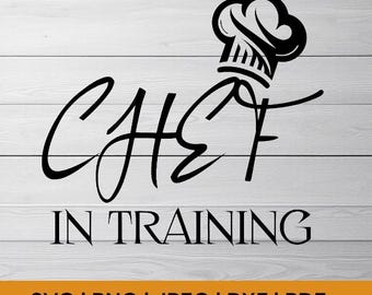 Chef in Training SVG | Cooking SVG Cut File for Cricut | Kitchen Decor & Culinary Gift Ideas
