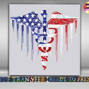 May include: A patriotic DTF transfer featuring a Caduceus symbol with wings, rendered in the colors of the American flag. The design includes blue stars, red and white stripes, and a dripping effect. The text "DTF TRANSFER READY TO PRESS" is at the bottom.