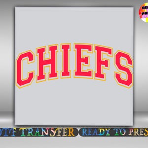 May include: A gray background with the word "CHIEFS" in red, outlined in yellow. The text is arched across the center of the image. At the bottom of the image are the words "DTF TRANSFER" and "READY TO PRESS".