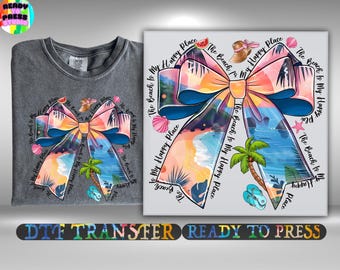 The Beach Is My Happy Place Dtf Transfer, Coquette Bow Ready To Press, Summer Vacation Girl Heat Transfer, Summer Beach Bow DTF Gang Sheets