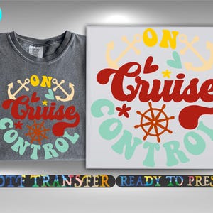 On Cruise Control DTF Transfer, Summer Vacation Shirt Design Iron On Ready To Press, Nautical Anchor Print Heat Transfer, DTF Gang Sheet