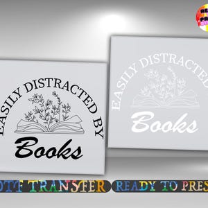 Facilement distrait par les livres, transfert DTF, impression de chemise pour amoureux des livres, repassage prêt à l&#39;emploi, impression de livres de lecture par transfert à chaud, feuille de gang
