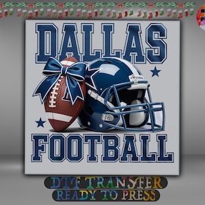 May include: A design featuring a football and helmet in navy blue and white, with the text "DALLAS FOOTBALL". The football has a navy blue bow. The image is on a light gray background.