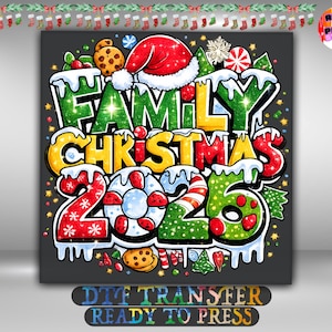 May include: A graphic design featuring the text FAMILY CHRISTMAS 2026 in bold, colorful, glittery lettering topped with white snow. The design includes a red Santa hat, chocolate chip cookies, a peppermint candy, and a snowflake icon.