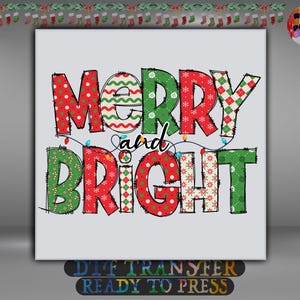 May include: A festive design with the words "MERRY and BRIGHT" in red and green, patterned letters. The letters are decorated with polka dots, snowflakes, and plaid patterns. A string of lights is strung across the words, and the background is light gray.