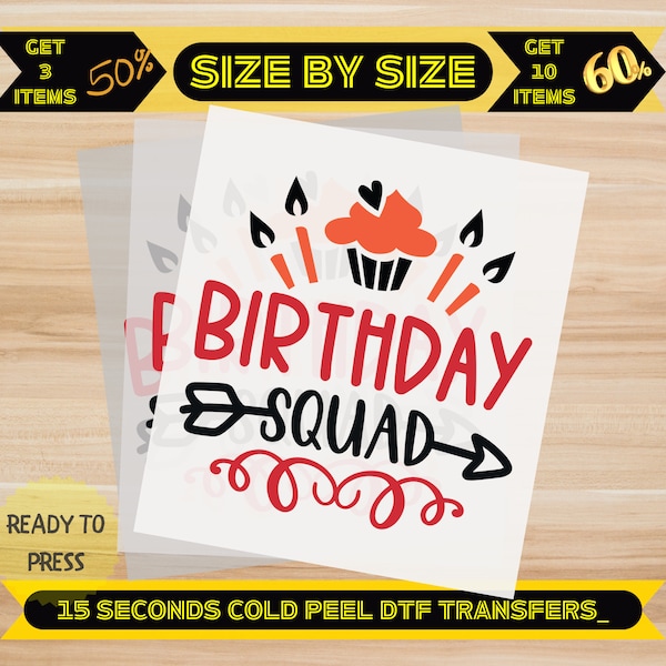 Birthday Squad Ready To Press, Birthday Party, DTF Transfer, Birthday Girl, Heat Transfer Vinyl, Cold Peel, Full Color, High Quality