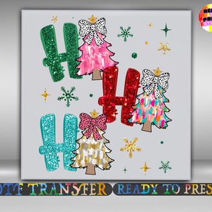 Ho Ho Ho Christmas DTF Transfer, Glitter Holiday Tree Bow Design Iron On Ready To Press, Festive Sparkle Print Heat Transfer, Gang Sheet