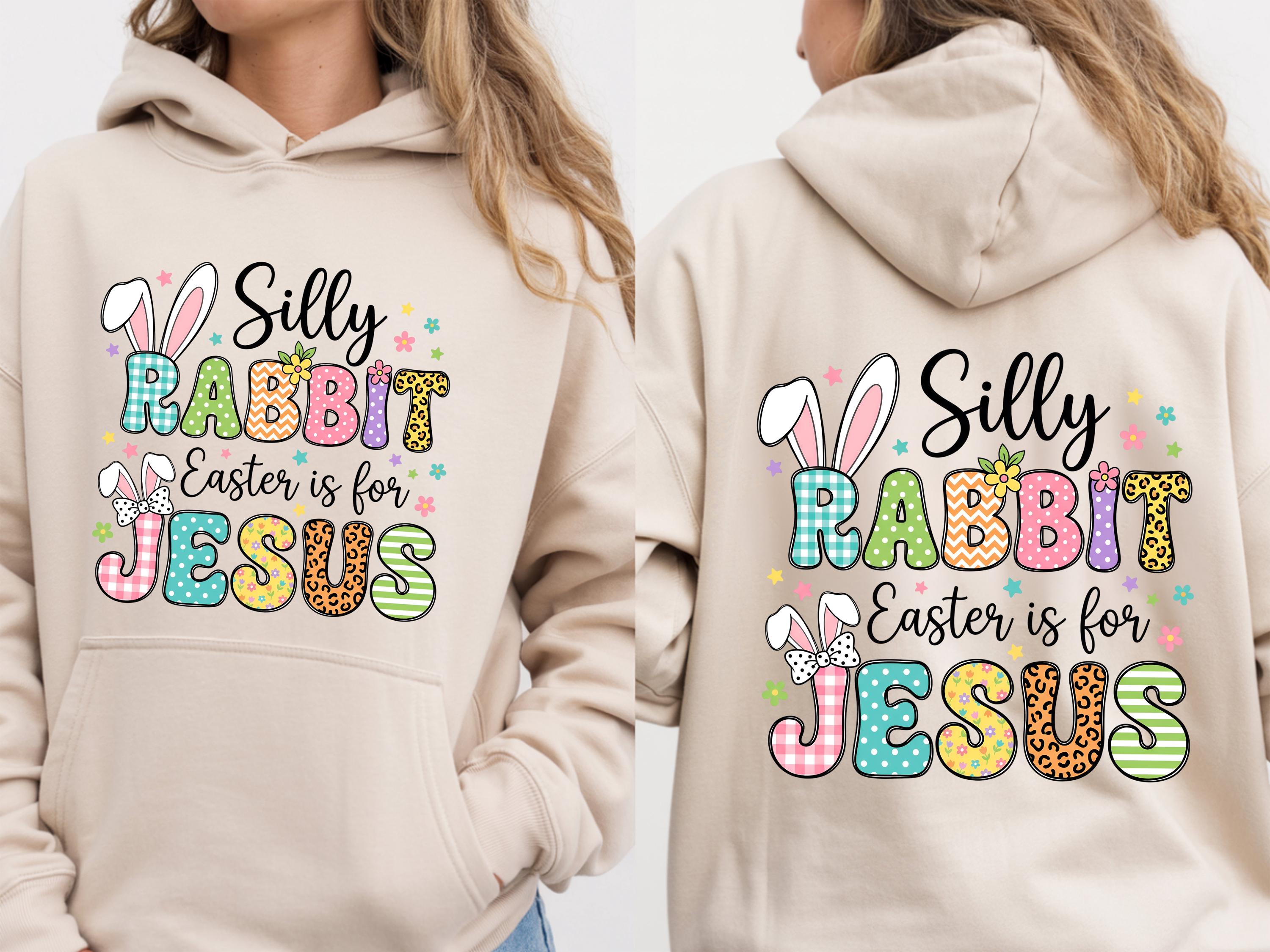 Faith The Rabbit Silly Rabbit Easter is for Jesus DTF Transfer, Full Color Pastel Easter ...