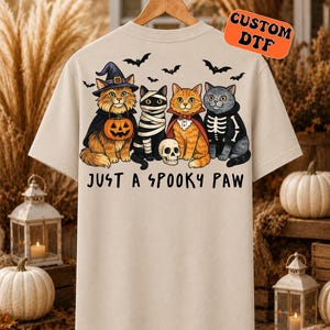 Just a Spooky Paw DTF Transfer, Funny Cat Halloween Iron On Ready To Press, Witch Mummy Vampire Skeleton Kitten Heat Transfer, 2-15 inch