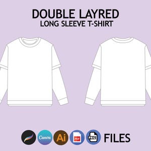 Puede incluir: Una camiseta blanca de manga larga con un diseño de doble capa. La camiseta se muestra desde el frente y la espalda. La imagen incluye el texto "DOUBLE LAYERED LONG SLEEVE T-SHIRT" e iconos para Canva, Adobe Illustrator, PDF y PNG.