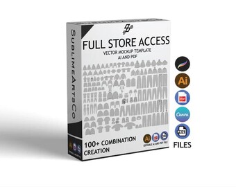 May include: A box with the text "FULL STORE ACCESS" and "100+ COMBINATION CREATION" on it. The box is white with black text and a gray background. The box is surrounded by icons for Adobe Illustrator, Adobe Photoshop, Canva, and PNG files.