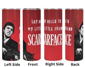 Scarface “Say Hello to My Little Friend” 20 oz Skinny Tumbler