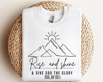 Rise and Shine Give God Glory Sudadera, Citas motivacionales, Sudadera estética, Citas religiosas, Citas positivas, Citas inspiradoras