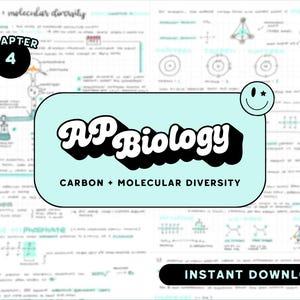 May include: A teal blue and white digital download for AP Biology notes. The notes cover Chapter 4: Carbon and Molecular Diversity. The text "AP Biology" is in a large, bold, black font. The text "Carbon + Molecular Diversity" is in a smaller, black font. The text "Instant Download" is in a white font on a black background.