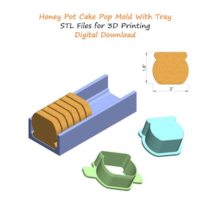 May include: A honey pot cake pop mold with tray, STL files for 3D printing, and digital download. The image shows a light blue tray with a honey pot-shaped cake pop, a honey pot-shaped mold, and a honey pot-shaped outline. The honey pot is 2 inches wide and 1.8 inches tall.