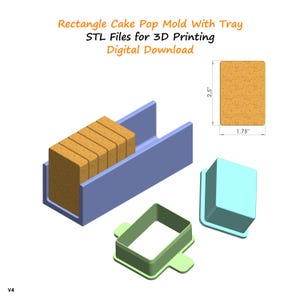 May include: A 3D rendering of a rectangle cake pop mold with tray, STL files for 3D printing, and digital download. The mold includes a blue tray, a green frame, and a light blue box. The cake pop dimensions are 2.5 inches by 1.75 inches.