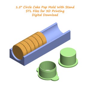 1.5&quot; Circle Cake Pop Mold With Stand Stl File | Cake Pop Mold 3d Print Stl File | Cake Pop Making Tool STL File | Stl File for 3D Printing