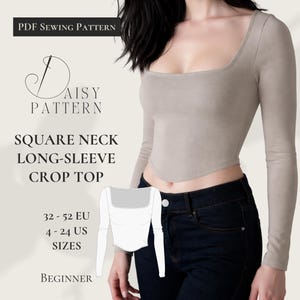 May include: A beige long-sleeved crop top with a square neckline. The image features a PDF sewing pattern graphic with the text "SQUARE NECK LONG-SLEEVE CROP TOP" and size details. The pattern is for sizes 32-52 EU and 4-24 US.