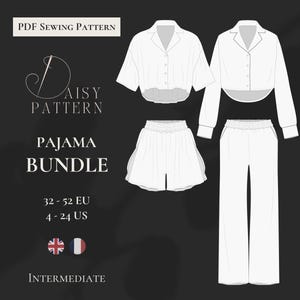 May include: A PDF sewing pattern for a pajama bundle featuring a collared button-down shirt with short or long sleeves and matching shorts or long pants with an elastic waistband. Text includes Daisy Pattern, Pajama Bundle, 32-52 EU, 4-24 US.