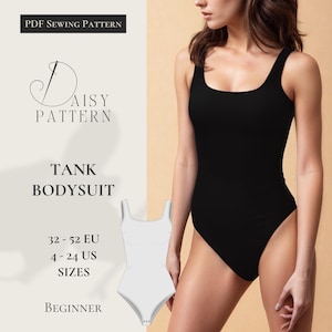 May include: A PDF sewing pattern for a tank bodysuit. The pattern includes sizes 32-52 EU and 4-24 US. The pattern is for beginners. The image shows a model wearing a black tank bodysuit.