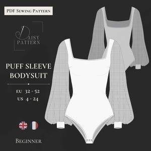 May include: A digital PDF sewing pattern for a puff sleeve bodysuit featuring a square neckline and long, sheer, voluminous sleeves with cuffs. The illustration displays the garment in white against a dark background with text: PDF SEWING PATTERN, DAISY PATTERN, PUFF SLEEVE BODYSUIT, EU 32-52, US 4-24, BEGINNER.