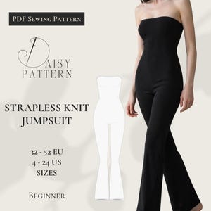 May include: A black strapless knit jumpsuit. The image includes a PDF sewing pattern with the text "DAISY PATTERN" and "STRAPLESS KNIT JUMPSUIT". Sizes are listed as 4-24 US and 32-52 EU. The difficulty level is listed as "BEGINNER".