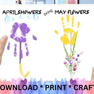 April Showers Bring May Flowers Handprint Craft Printable, Spring Crafts, Teacher Resources, Preschool and Toddler Activity, Mothers Day
