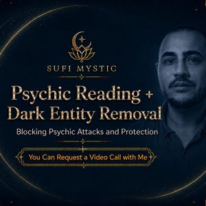 Phsychic Reading + Dark entity removal with blocking psychic attacks & protection
