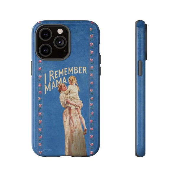 I Remember Mama (1979 Broadway) [Phone Case]
