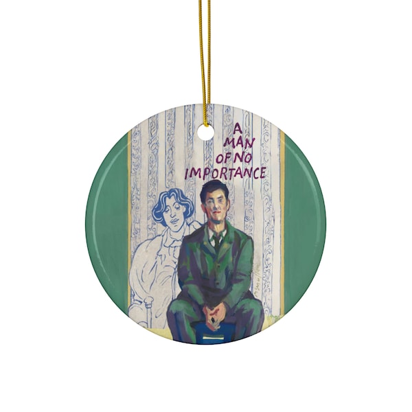 A Man of No Importance (2002 Off-Broadway) [2-Sided Ceramic Ornament]