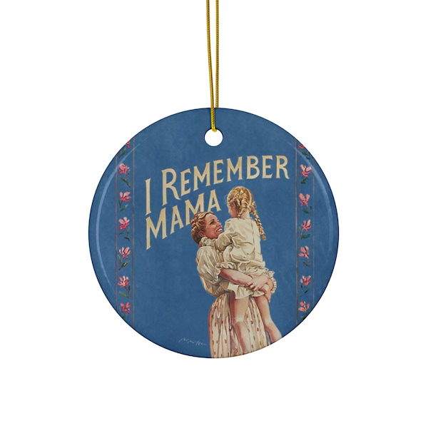 I Remember Mama (1979 Broadway) [2-Sided Ceramic Ornament]