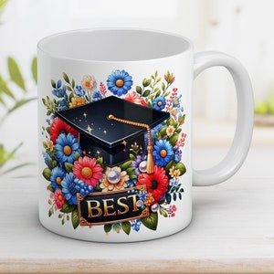 Best Graduate Mug Wrap 11oz 15oz, graduation gift, Flowers png, Mug Design Sublimation, Wrap Template, Digital art Instant Digital Download