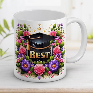 Best Graduate Mug Wrap 11oz 15oz, graduation gift, Flowers png, Mug Design Sublimation, Wrap Template, Digital art Instant Digital Download